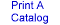 Print Catalog